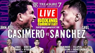 🔴LIVE JOHN RIEL CASIMERO VS SAUL SANCHEZ FULL FIGHT COMMENTARY Super Bantamweight  10 Rounds [upl. by Yaner]