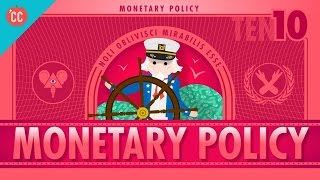 Whats all the Yellen About Monetary Policy and the Federal Reserve Crash Course Economics 10 [upl. by Tehr]