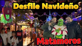 ¡Magia y Alegría 🎄 Desfile Navideño 2024 en Matamoros Tamaulipas ✨ [upl. by Innavoig]