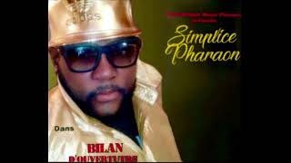 Simplice Pharaon  Bilan d’ouverture 2016 Album [upl. by Brunhilde]