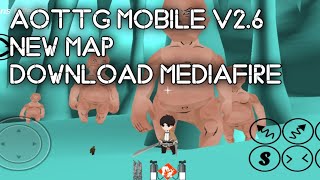 Aottg mobile v26  Download now [upl. by Hcone26]