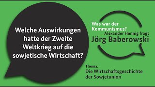 Welche Auswirkungen hatte der Zweite Weltkrieg auf die sowjetische Wirtschaft [upl. by Alleciram]