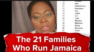 Jamaican Black History  The 21 Families Who Control Wealth and Power in Jamaica [upl. by Cailly897]