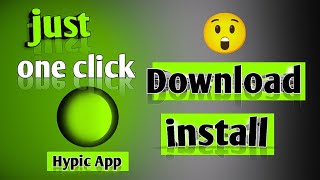 Hypic App Download Kese Kare Install Hypic App A R Editing Raj [upl. by Cleodal]