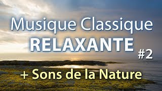 Musique Classique connue Relaxante  Bach Mozart Beethoven [upl. by Adlay]