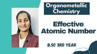 Effective Atomic Number EAN  Organometallic Chemistry  Part 3 [upl. by Janice]