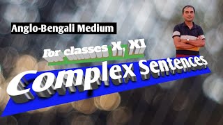 Complex sentence  English grammar course part 5 Bangla [upl. by Enyallij]