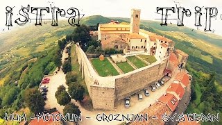 Istra trip 2017 Hum  Motovun  Groznjan  SvStjepan  Buzet [upl. by Christin]