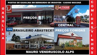 CASSINO MOCONÁ POSTOS DE GASOLINA COMIDAS E PREÇOS DE VINHOS EM BERNARDO DE IRIGOYEN [upl. by Aicert]