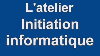 Initiation informatique 20240317 [upl. by Brawner]