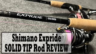 Shimano Expride SOLID TIP Rod REVIEW EXS610MSB [upl. by Nazarius]