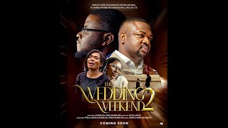 WEDDING WEEKEND PART 2  LATEST FSM amp MOUNT ZION MOVIE [upl. by Yzus966]