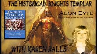 The Historical Knights Templar Aeon Byte Gnostic Radio [upl. by Gemini331]