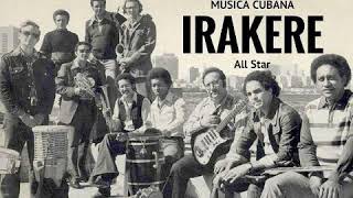 IRAKERE Live 19731978 ReMaster [upl. by Cleve]