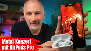 ProTipp Mit den AirPods Pro auf ein HeavyMetalKonzert – Sir Apfelot [upl. by Danya]