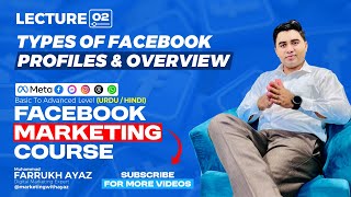 Types of Facebook Profiles amp Overview  Facebook Marketing Course 2024 – UrduHindi  Lecture 2 [upl. by Volny644]