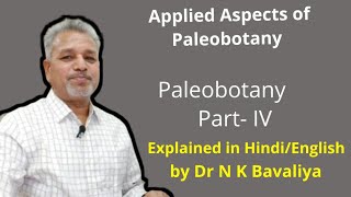 Applied Aspects of Paleobotany by Dr N K Bavaliya Principal Govt Science College Sikar [upl. by Dwayne]