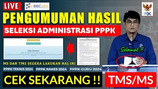 🔴LIVE PENGUMUMAN RESMI HASIL SELEKSI ADMINISTRASI PPPK 2024 CEK SEKARANG [upl. by Nawek]