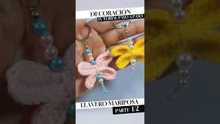 🦋 Decoracion Llavero de Mariposa tejido a Crochet 😍 Part 12 [upl. by Eciram166]