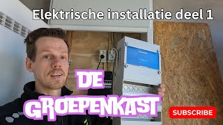 Elektrische installatie aanleggen deel 1 de groepenkast [upl. by Fidelas574]