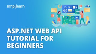 ASPNET Web API Tutorial For Beginners  How To Create Web API Using ASPNET  ASPNET  Simplilearn [upl. by Irahcaz]