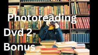 Photoreading dvd 2 Bonus [upl. by Brent372]