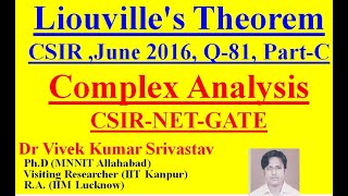 Complex Analysis Liouvilles Theorem June 2016 Q81 PartC Study Material of CSIR UGC NET Maths [upl. by Ananna]