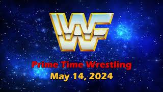 WWF Old School  May14 2024  Prime Time Wrestling [upl. by Trow619]