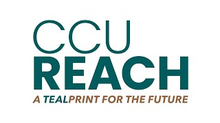 CCU Reach  Coastal Carolina University Strategic Plan [upl. by Aretak]