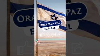 OREMOS PELA PAZ EM ISRAEL pazemisrael viralvideos shortsfeed youtubeshorts noticias [upl. by Keil]