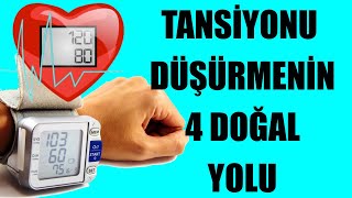 TANSİYONU DÜŞÜRMENİN 4 DOĞAL YOLU [upl. by Dleifrag462]