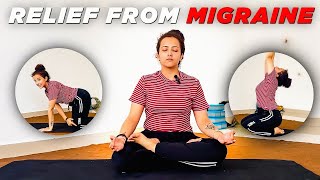 Yoga for Migraine A StepbyStep Guide for Beginners Get Instant Relief from Headache Hindi [upl. by Oinotnas]