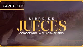 quotLibro de Jueces Cap 15quot Conociendo La Palabra De Dios 248Prs Israel amp Virginia Medina Brito [upl. by Nevek]