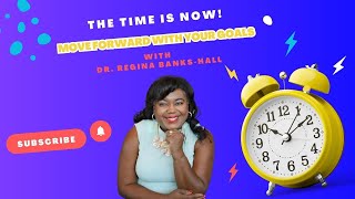 The Time is Now  Dr Regina BanksHall [upl. by Attevad]