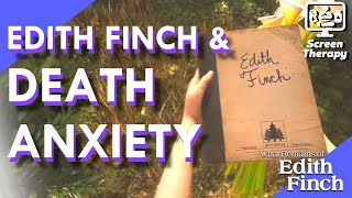 What Death Anxiety Does to Us What Remains of Edith Finch  Screen Therapy [upl. by Akaenahs]