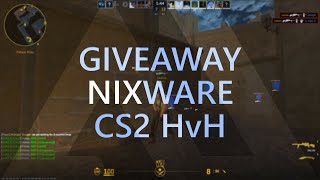 HvH in CS2 with Nixwarecc  Sub Giveaway [upl. by Yelkreb]