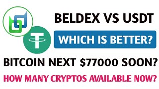 Beldex Vs USDT Which is Best  Bitcoin Next 77000  How many cryptos available in 2018 to 2024 [upl. by Bainbridge]