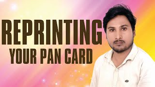 Reprinting Your PAN Card Easy Process Explained [upl. by Lorien]