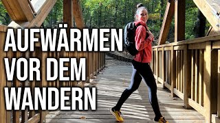 AUFWÄRMEN VOR DEM WANDERN [upl. by Arlette]