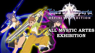 Tales of Vesperia Definitive Edition  All Mystic Artes  Hi Ougi Exhibition [upl. by Pancho]