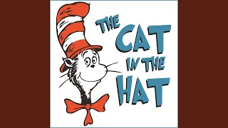 Cat in the Hat Aka Chat Chapeau Im a Cat in a Hat [upl. by Nedloh]