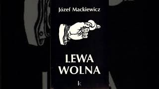 Józef Mackiewicz  Lewa wolna  audiobook pl  czesc 20 z 20  koniec [upl. by Attenol781]