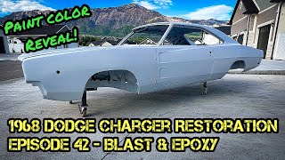 1968 Dodge Charger Restoration  Episode 42  Blast amp Epoxy [upl. by Publia]