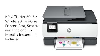 HP OfficeJet 8015e Wireless AllinOne Printer Fast Smart and Efficient—6 Months Instant Ink [upl. by Arais]