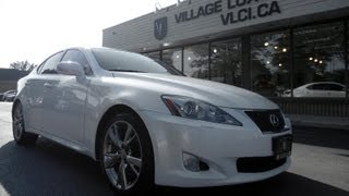 2009 Lexus IS 350 w Performance Upgrades in review  Village Luxury Cars Toronto [upl. by Monti173]