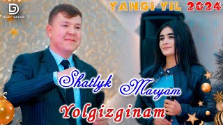 YANGI YIL 2024💥 Shatlyk ft Maryam  Yolgizginam  Шатлык ва Марям  Ёлгизгинам Dostluk studio [upl. by Aynahs]