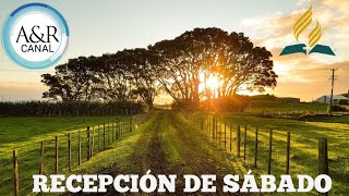 🔴Recepción De Sábado  FELIZ SÁBADO 🙏  IGLESIA ADVENTISTA  EN VIVO ORACIÓN Y ALABANZAS ADVENTISTS [upl. by Hplar]