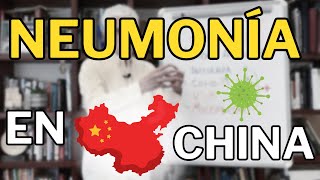 NEUMONÍA EN CHINA ¿POTENCIAL PANDEMIA🇨🇳🦠 [upl. by Fabiola]