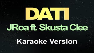 Dati Karaoke Version [upl. by Leesen664]