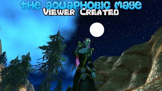 The Aquaphobic Mage Challenge  Classic WoW  Ep41 [upl. by Llirrehs]